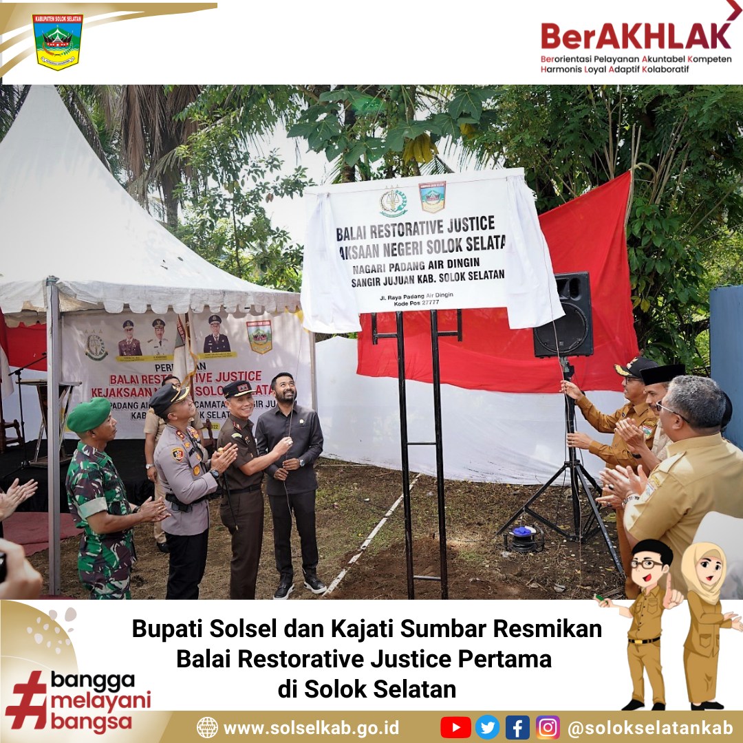Bupati Solsel dan Kajati Sumbar Resmikan Balai Restorative Justice Pertama di Solok Selatan